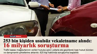 253 bin kişiden usulsüz vekaletname alındı: 16 milyarlık soruşturma