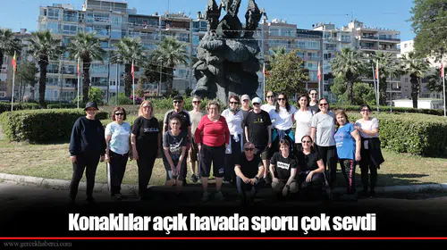 Konaklılar açık havada sporu çok sevdi