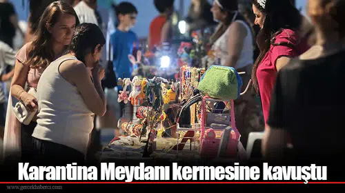 Karantina Meydanı kermesine kavuştu