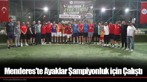 Menderes'te Ayaklar Şampiyonluk için Çalıştı