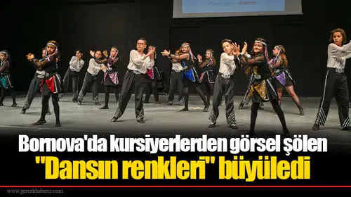 Bornova'da kursiyerlerden görsel şölen: "Dansın renkleri" büyüledi
