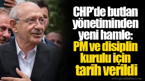 CHP'de butlan yönetiminden yeni hamle: PM ve disiplin kurulu için tarih verildi