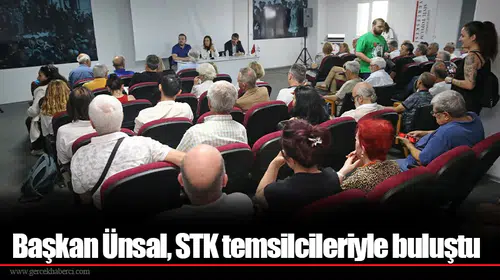Başkan Ünsal, STK temsilcileriyle buluştu