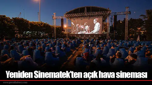 Yeniden Sinematek’ten açık hava sineması