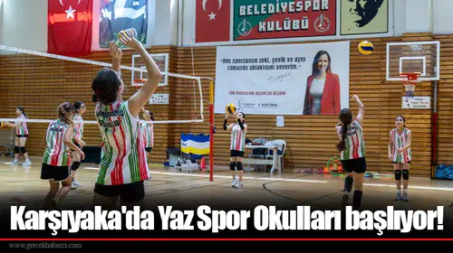 Karşıyaka'da Yaz Spor Okulları başlıyor!
