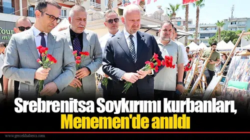 Srebrenitsa Soykırımı kurbanları, Menemen'de anıldı