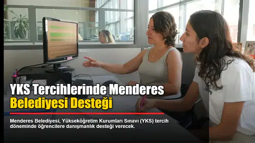 YKS Tercihlerinde Menderes Belediyesi Desteği