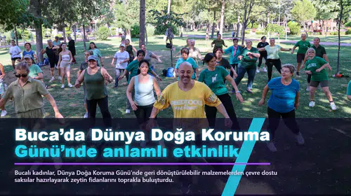 Buca’da Dünya Doğa Koruma Günü’nde anlamlı etkinlik