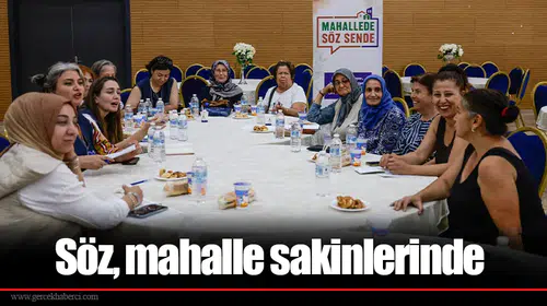 Söz, mahalle sakinlerinde