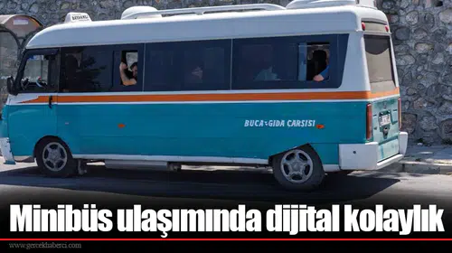 Minibüs ulaşımında dijital kolaylık