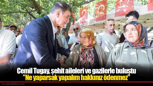 İzmir'de şehit aileleri ve gaziler için anlamlı gezi ve piknik etkinliği düzenlendi