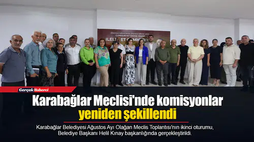 Karabağlar Meclisi'nde komisyonlar yeniden şekillendi