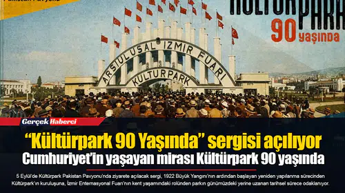 “Kültürpark 90 Yaşında” sergisi açılıyor... Cumhuriyet’in yaşayan mirası Kültürpark 90 yaşında