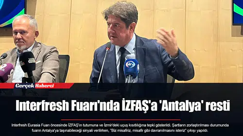 Interfresh Fuarı'nda İZFAŞ'a 'Antalya' resti