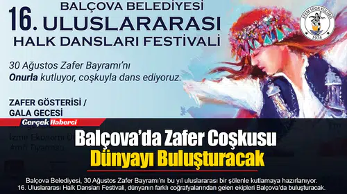 Balçova’da Zafer Coşkusu Dünyayı Buluşturacak