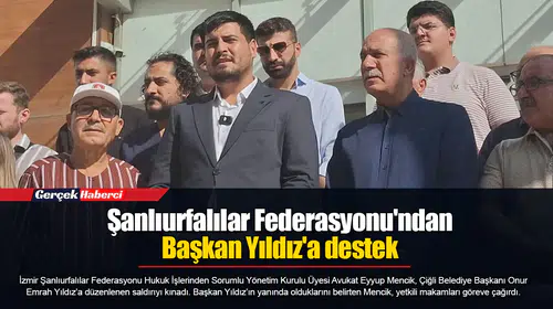Şanlıurfalılar Federasyonu'ndan Başkan Yıldız'a destek