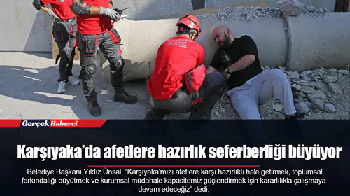 Karşıyaka’da afetlere hazırlık seferberliği büyüyor