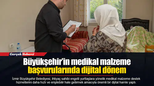 Büyükşehir’in medikal malzeme başvurularında dijital dönem