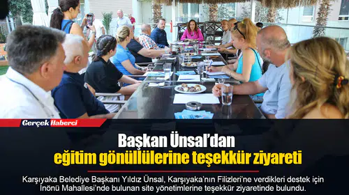 Başkan Ünsal’dan eğitim gönüllülerine teşekkür ziyareti