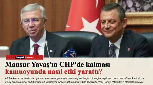 Mansur Yavaş'ın CHP'de kalması kamuoyunda nasıl etki yarattı?