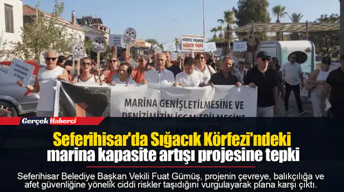 Seferihisar'da Sığacık Körfezi'ndeki marina kapasite artışı projesine tepki