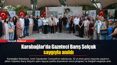 Karabağlar'da Gazeteci Barış Selçuk saygıyla anıldı