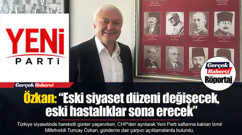 Özkan: “Eski siyaset düzeni değişecek, eski hastalıklar sona erecek”