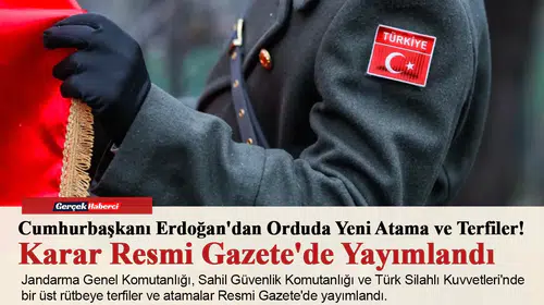 Cumhurbaşkanı Erdoğan'dan Orduda Yeni Atama ve Terfiler! Karar Resmi Gazete'de Yayımlandı