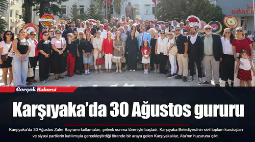 Karşıyaka’da 30 Ağustos gururu