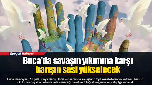 Buca’da savaşın yıkımına karşı barışın sesi yükselecek