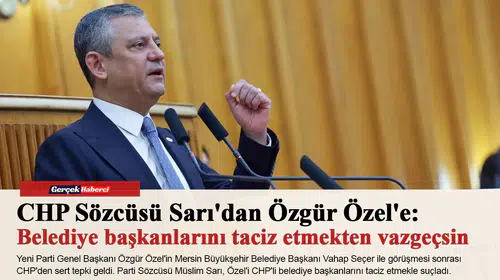 CHP Sözcüsü Sarı'dan Özgür Özel'e: Belediye başkanlarını taciz etmekten vazgeçsin