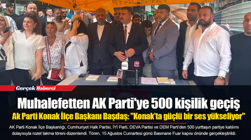 Muhalefetten AK Parti'ye 500 kişilik geçiş