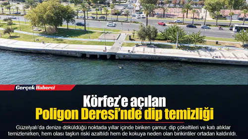 Körfez’e açılan Poligon Deresi’nde dip temizliği