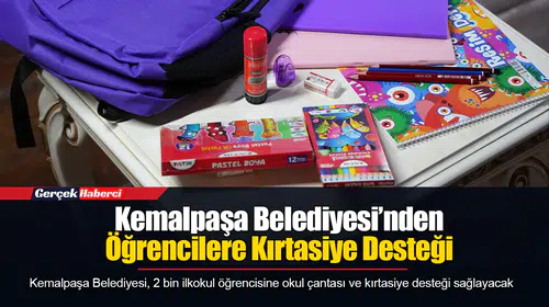 Kemalpaşa Belediyesi’nden Öğrencilere Kırtasiye Desteği