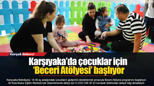 Karşıyaka’da çocuklar için ‘Beceri Atölyesi’ başlıyor