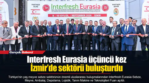 Interfresh Eurasia üçüncü kez İzmir’de sektörü buluşturdu