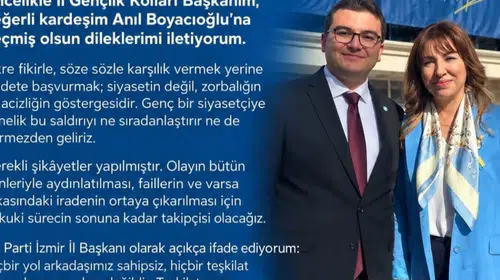 İYİ Parti İzmir İl Başkanı Doğan: Saldırı faillerinin ve arkasındaki iradenin peşini bırakmayacağız
