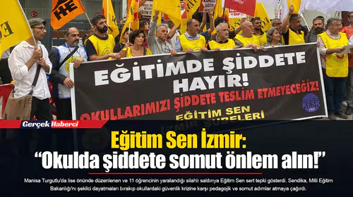 Eğitim Sen İzmir: “Okulda şiddete somut önlem alın!”