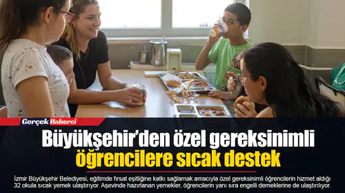 Büyükşehir’den özel gereksinimli öğrencilere sıcak destek