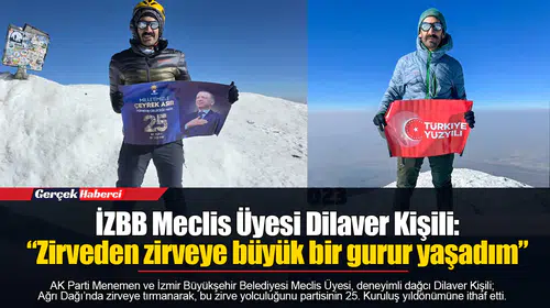 İZBB Meclis Üyesi Dilaver Kişili:  “Zirveden zirveye büyük bir gurur yaşadım.”