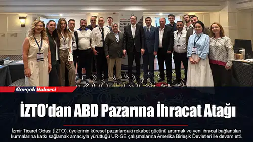 İZTO’dan ABD Pazarına İhracat Atağı