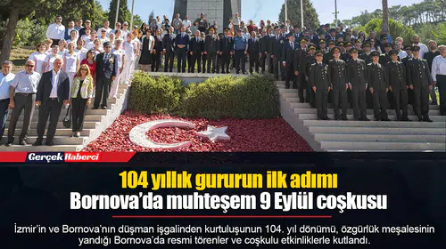 104 yıllık gururun ilk adımı... Bornova’da muhteşem 9 Eylül coşkusu