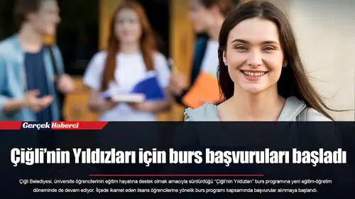 Çiğli’nin Yıldızları için burs başvuruları başladı
