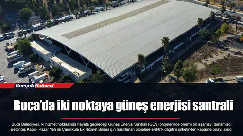 Buca’da iki noktaya güneş enerjisi santrali