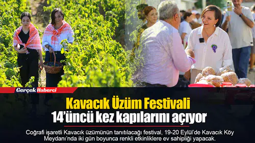Kavacık Üzüm Festivali 14’üncü kez kapılarını açıyor