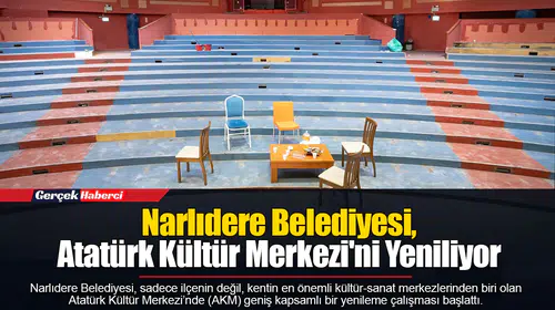 Narlıdere Belediyesi, Atatürk Kültür Merkezi'ni Yeniliyor