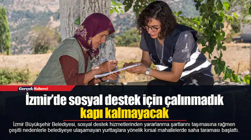 İzmir’de sosyal destek için çalınmadık kapı kalmayacak