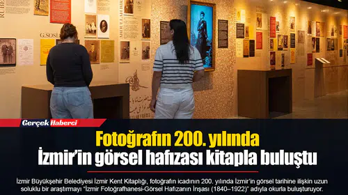 Fotoğrafın 200. yılında İzmir’in görsel hafızası kitapla buluştu