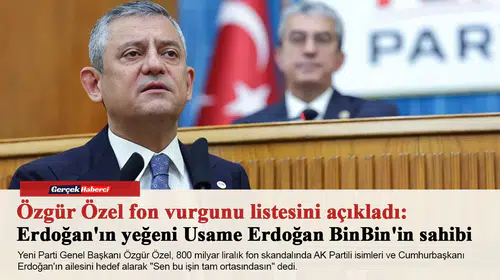 Özgür Özel fon vurgunu listesini açıkladı: Erdoğan'ın yeğeni Usame Erdoğan BinBin'in sahibi