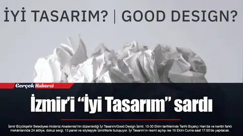 İzmir’i “İyi Tasarım” sardı